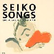 cq@Seiko Songs/Karaoke